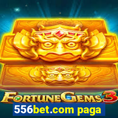 556bet.com paga